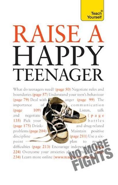 Raise a Happy Teenager: Teach Yourself