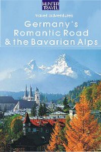 Germany’s Romantic Road & the Bavarian Alps