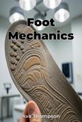 Foot Mechanics
