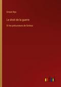 Le droit de la guerre