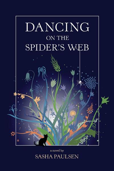 Dancing on the Spider’s Web
