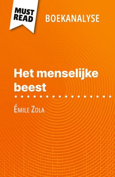 Het menselijke beest van Émile Zola (Boekanalyse)