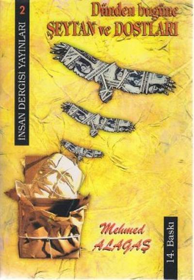Dünden Bugüne Seytan ve Dostlari