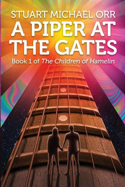 A Piper at the Gates