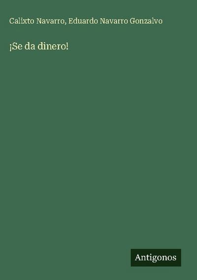 ¡Se da dinero!
