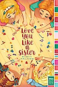 Love You Like a Sister