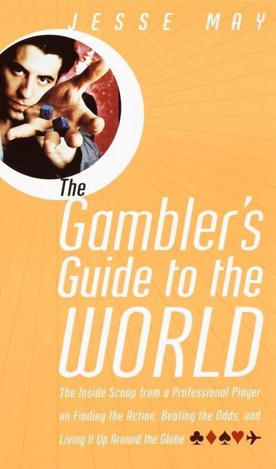 The Gambler’s Guide to the World