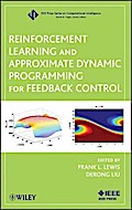 Reinforcement Learning and Approximate Dynamic Programming for Feedback Control