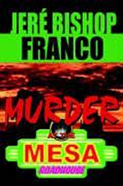Murder at the Mesa Roadhouse