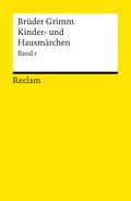 Kinder- und Hausmärchen. Band 1: Märchen Nr. 1–86