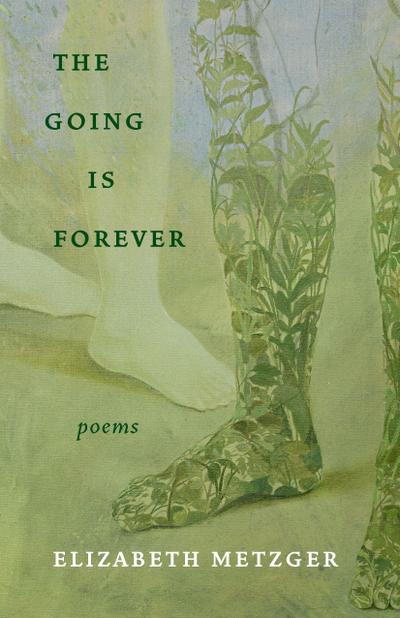 The Going Is Forever
