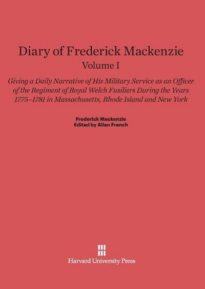 Diary of Frederick Mackenzie, Volume I