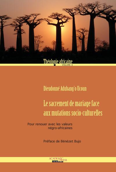 Adubang’o Ucoun, D: Sacrement de mariage face aux mutations