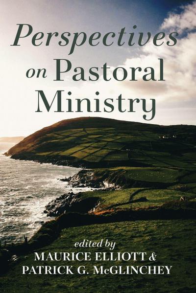 Perspectives on Pastoral Ministry