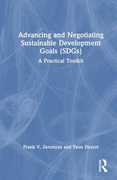 Advancing and Negotiating Sustainable Development Goals (SDGs)