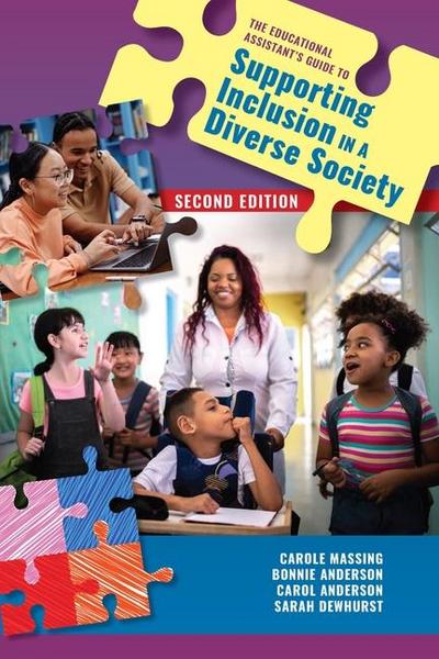 The Educational Assistant’s Guide to Supporting Inclusion in a Diverse Society