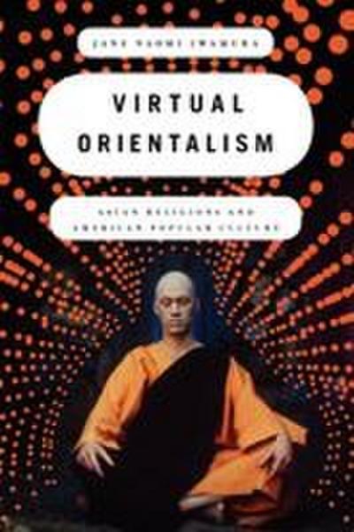 Virtual Orientalism