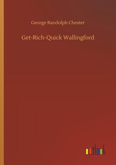 Get-Rich-Quick Wallingford