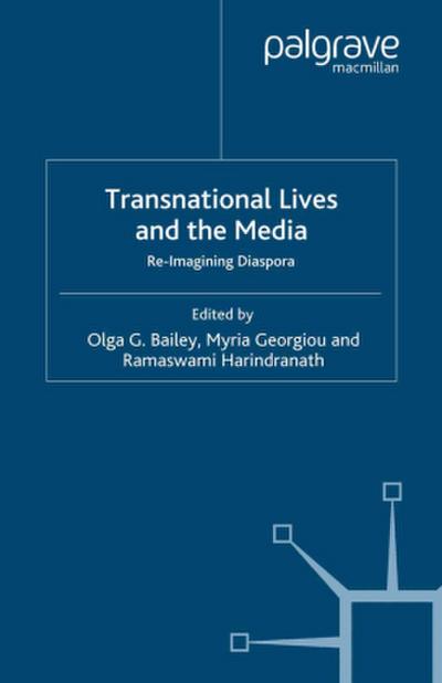 Transnational Lives and the Media