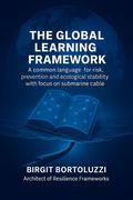 The Global Learning Framework