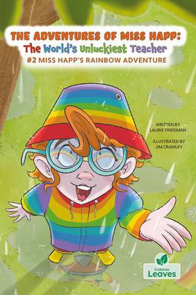 Miss Happ’s Rainbow Adventure