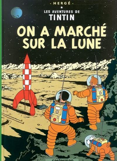 Les Aventures de Tintin 17. On a marche sur la lune