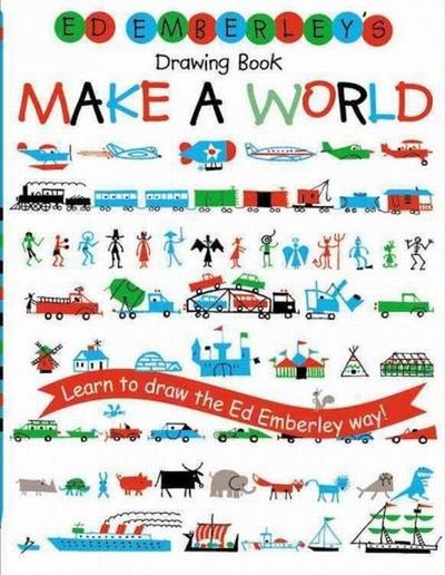 Ed Emberley’s Drawing Book: Make a World