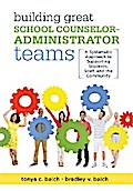 Building Great School Counselor-Administrator Teams