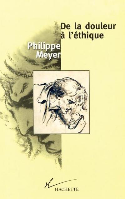 De la douleur à l’éthique