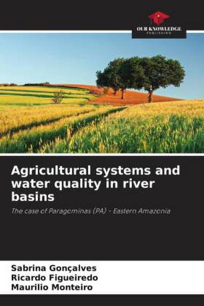 Agricultural systems and water quality in river basins