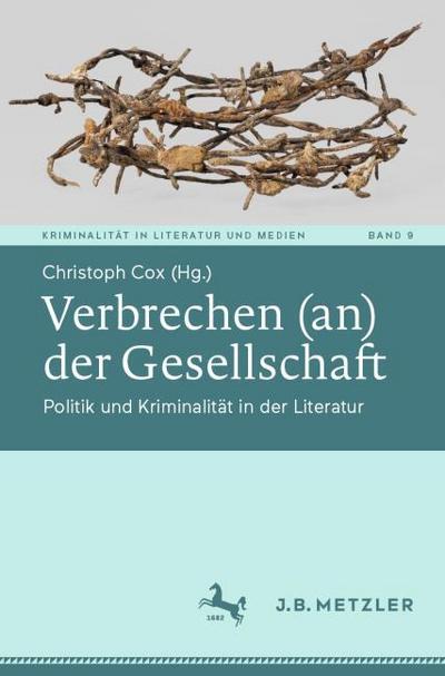 Verbrechen (an) der Gesellschaft