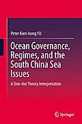 Ocean Governance, Regimes, and the South China Sea Issues