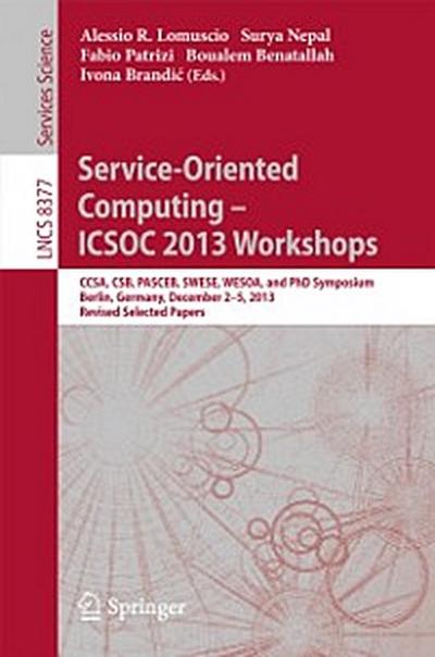 Service-Oriented Computing--ICSOC 2013 Workshops