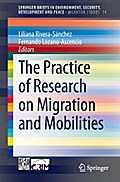 The Practice of Research on Migration and Mobilities