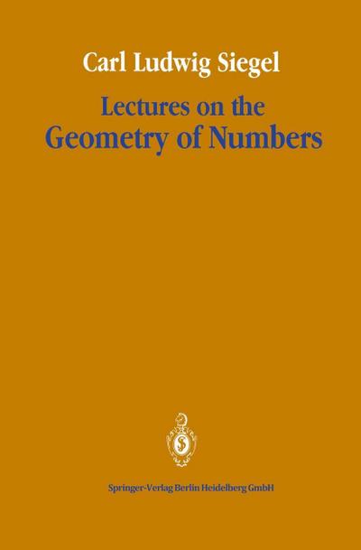 Lectures on the Geometry of Numbers