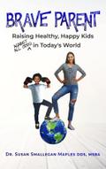 Brave Parent