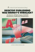 Desktop Publishing Was bringts wirklich?
