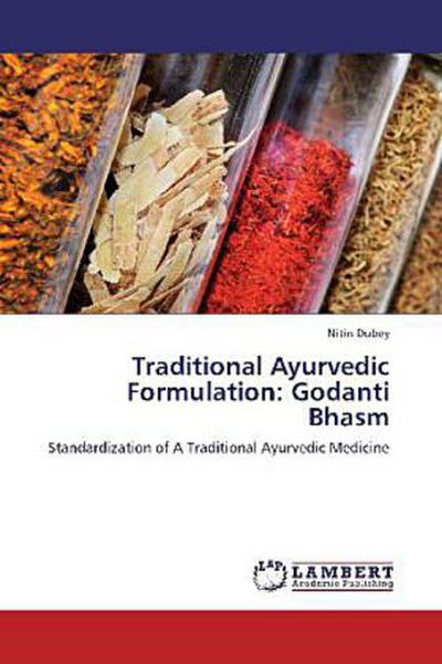 Traditional Ayurvedic Formulation: Godanti Bhasm
