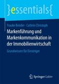 Markenführung und Markenkommunikation in der Immob