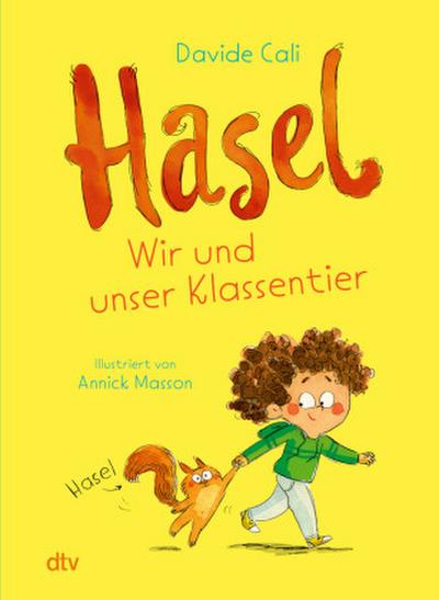 Hasel - Wir und unser Klassentier