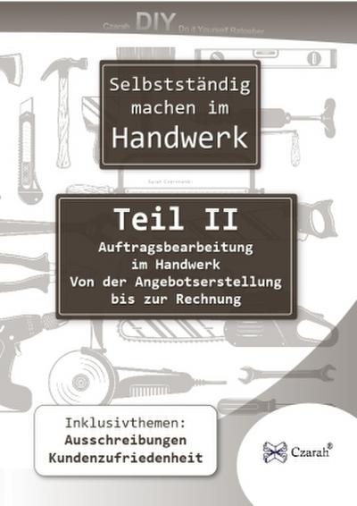 Selbstständig machen im Handwerk Teil II