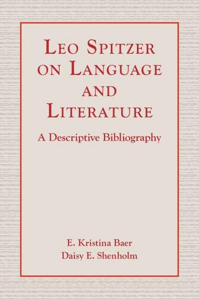 Leo Spitzer on Language and Literature