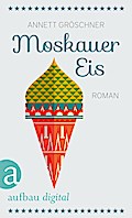 Moskauer Eis