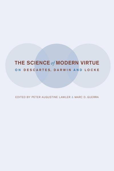 The Science of Modern Virtue