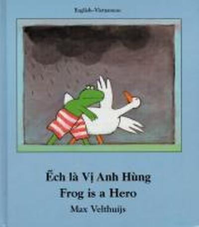 Frog Is a Hero (English-Vietnamese)