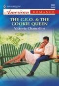 C.e.o. & The Cookie Queen (Mills & Boon Am