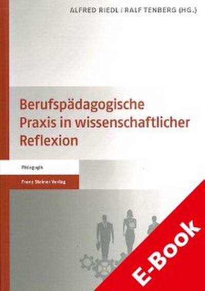 Berufspädagogische Praxis in wissenschaftlicher Reflexion