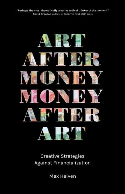 Art after Money, Money after Art
