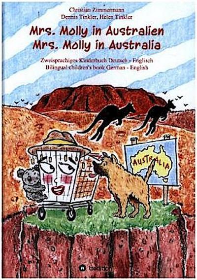 Mrs. Molly in Australien/ Mrs. Molly in Australia