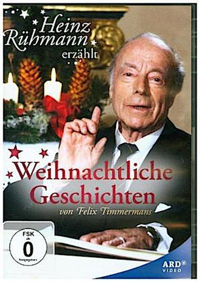 Heinz Rühmann erzählt: Weihnachtliche Geschichten von Felix Timmermans